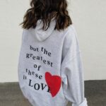 The Greatest Of These Is Love Hoodie , Sand , Black , Brown , Ash , Light Puff-Print ,